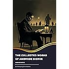 The collected works of Ambrose Bierce