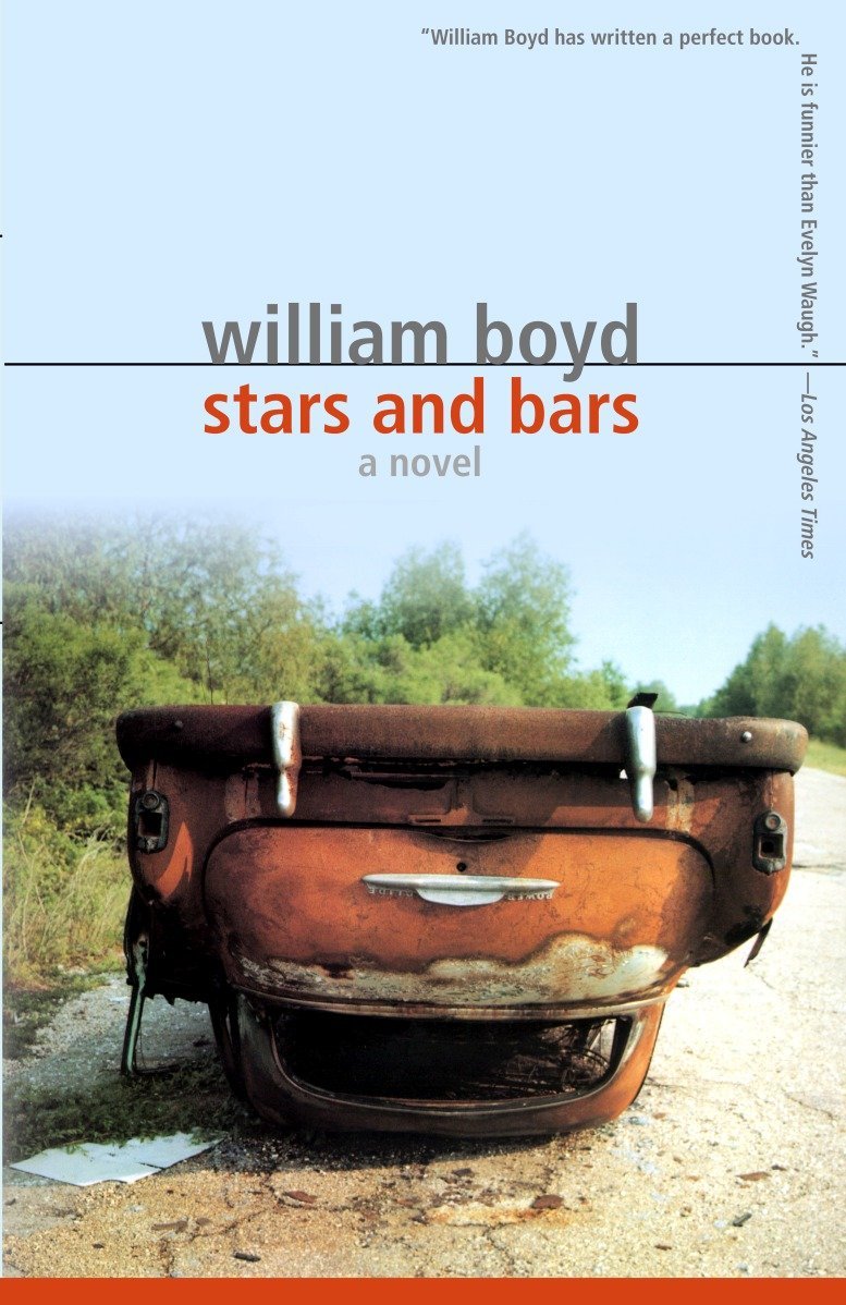 Stars And Bars A Novel Boyd William 9780375705014 Amazon Com Books