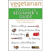 Vegetarian Times Vegetarian Beginner's Guide