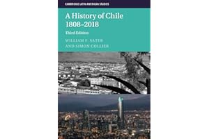 A History of Chile 1808-2018