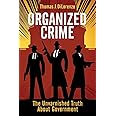 Organized Crime: The Unvarnished Truth About Government