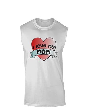 Tooloud I Love My Mom Heart Banner Design Muscle Shirt At Amazon