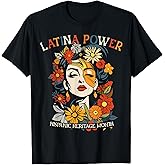 Hispanic Heritage Latina Power Flowers Women T-Shirt