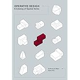 Operative Design: A Catalog of Spatial Verbs