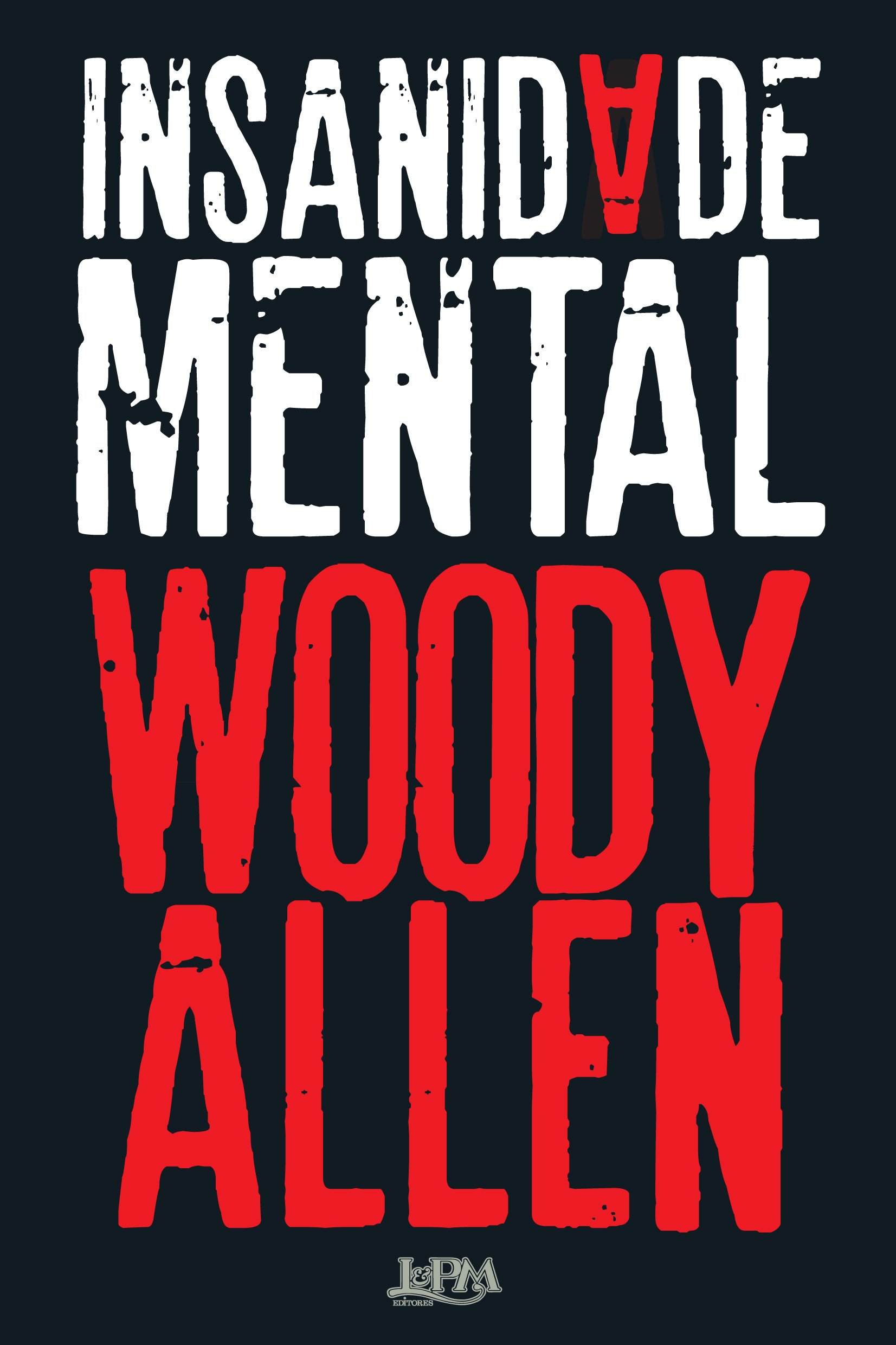 Insanidade Mental - Formato Convencional PDF Woody Allen
