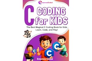 C Coding for Kids: The Best Magical C Coding Book for Kids - Learn, Code, and Play! (Coding for KIDS - The Coder Knights on C