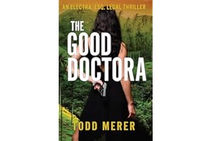 The Good Doctora: An Organized Crime Legal Thriller