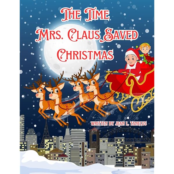 How Mrs. Claus Saved Christmas [洋書] How Mrs. Claus Saved Christmas: Guinn, Jeff: 9781585424375: Amazon