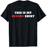 THIS IS MY CODING SHIRT for Programmers