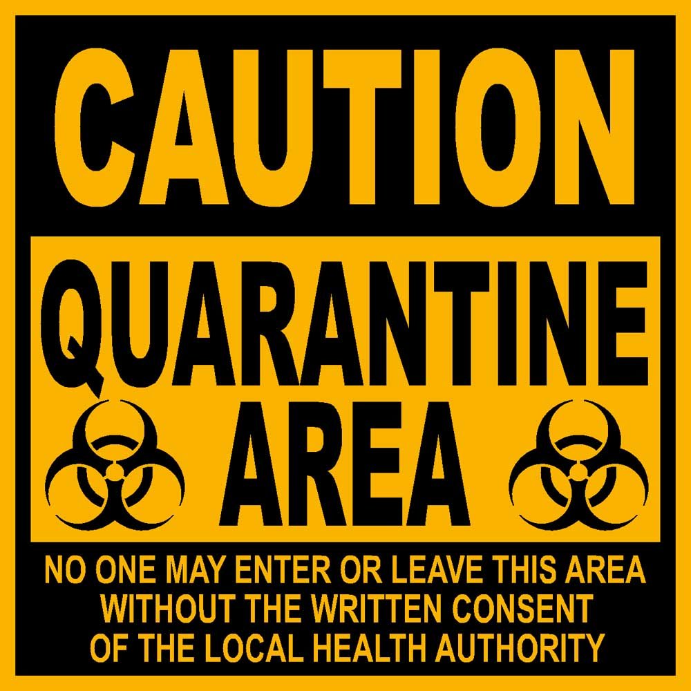 9" x 9" PVC Sign Caution Quarantine Area Other Products