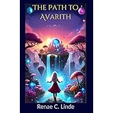 The Path to Avarith