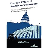 The Ten Pillars of American Democracy