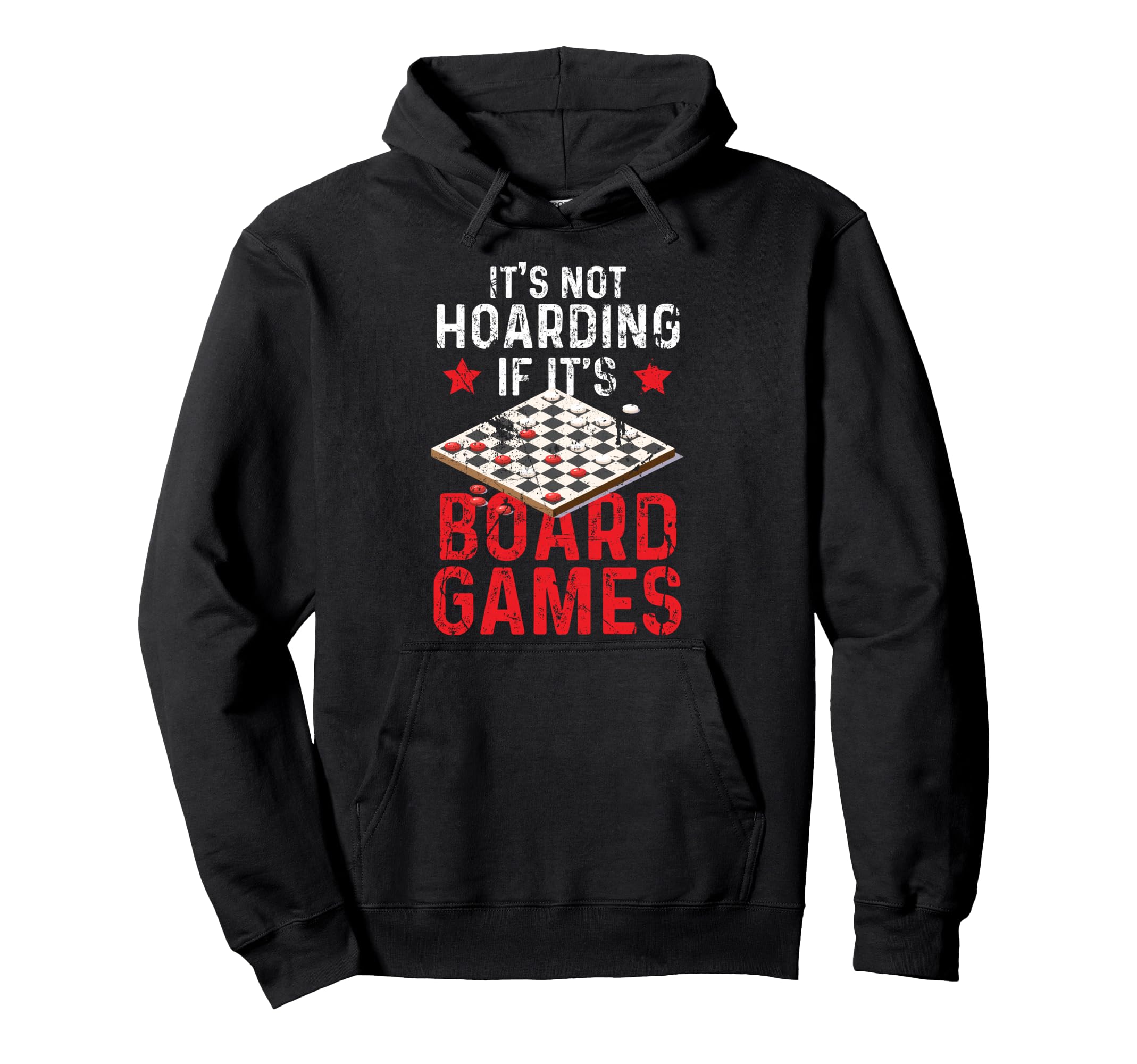 It’s Not Hoarding If It’s Board Games Pullover Hoodie