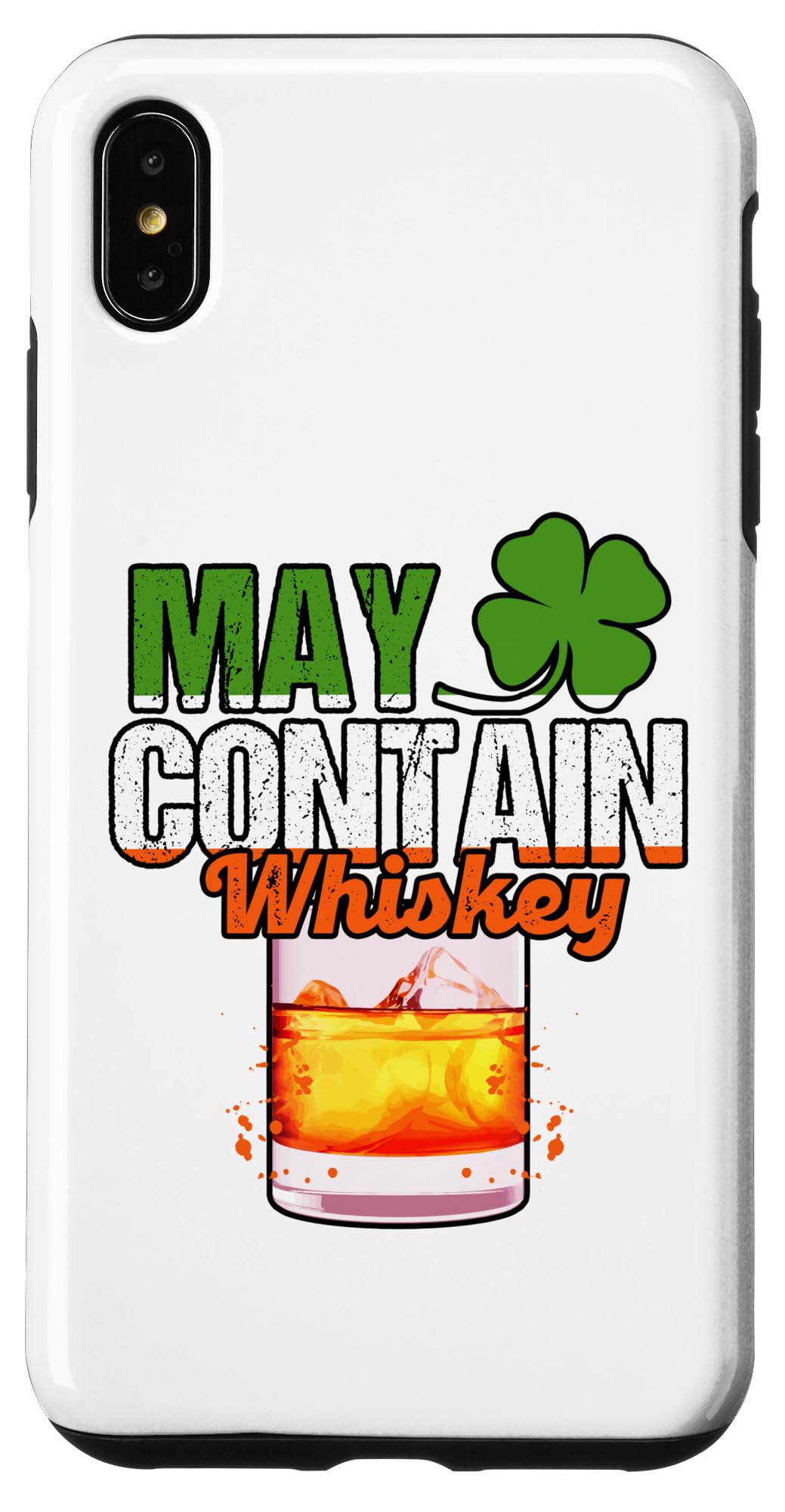 iPhone XS Max May contain whiskey contains traces of whiskey Irish alcohol Case