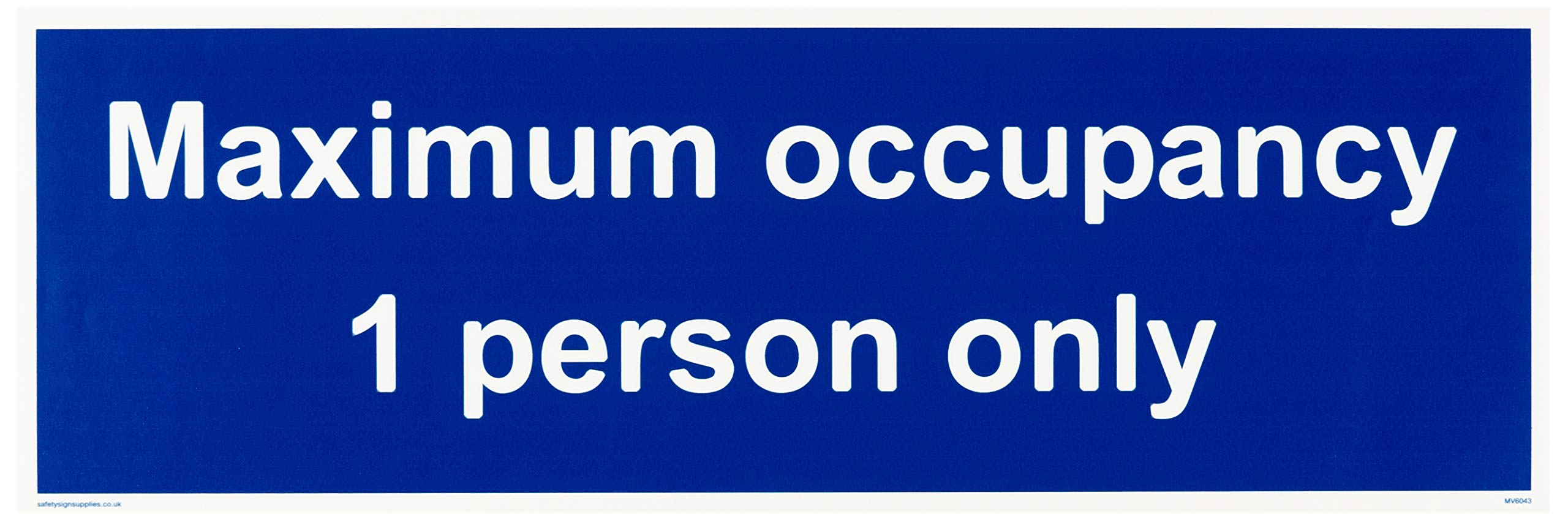 Maximum occupancy 1 person only