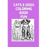 Cat and Dog Coloring Book Fun