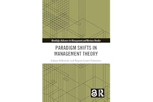 Paradigm Shifts in Management Theory (Routledge Advances in Management and Business Studies)