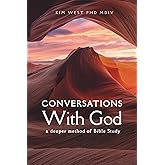 Conversations With God: A Deeper Method of Bible Study