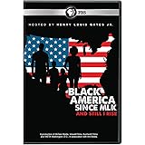 Black America Since MLK: And Still I Rise