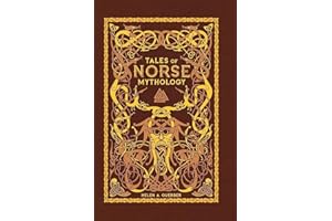 Tales of Norse Mythology (Barnes & Noble Omnibus Leatherbound Classics)