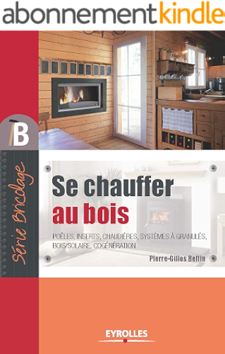 Download Se chauffer au bois (Série bricolage) PDF