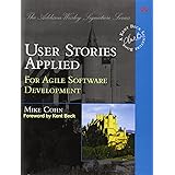 User Stories Applied: For Agile Software Development