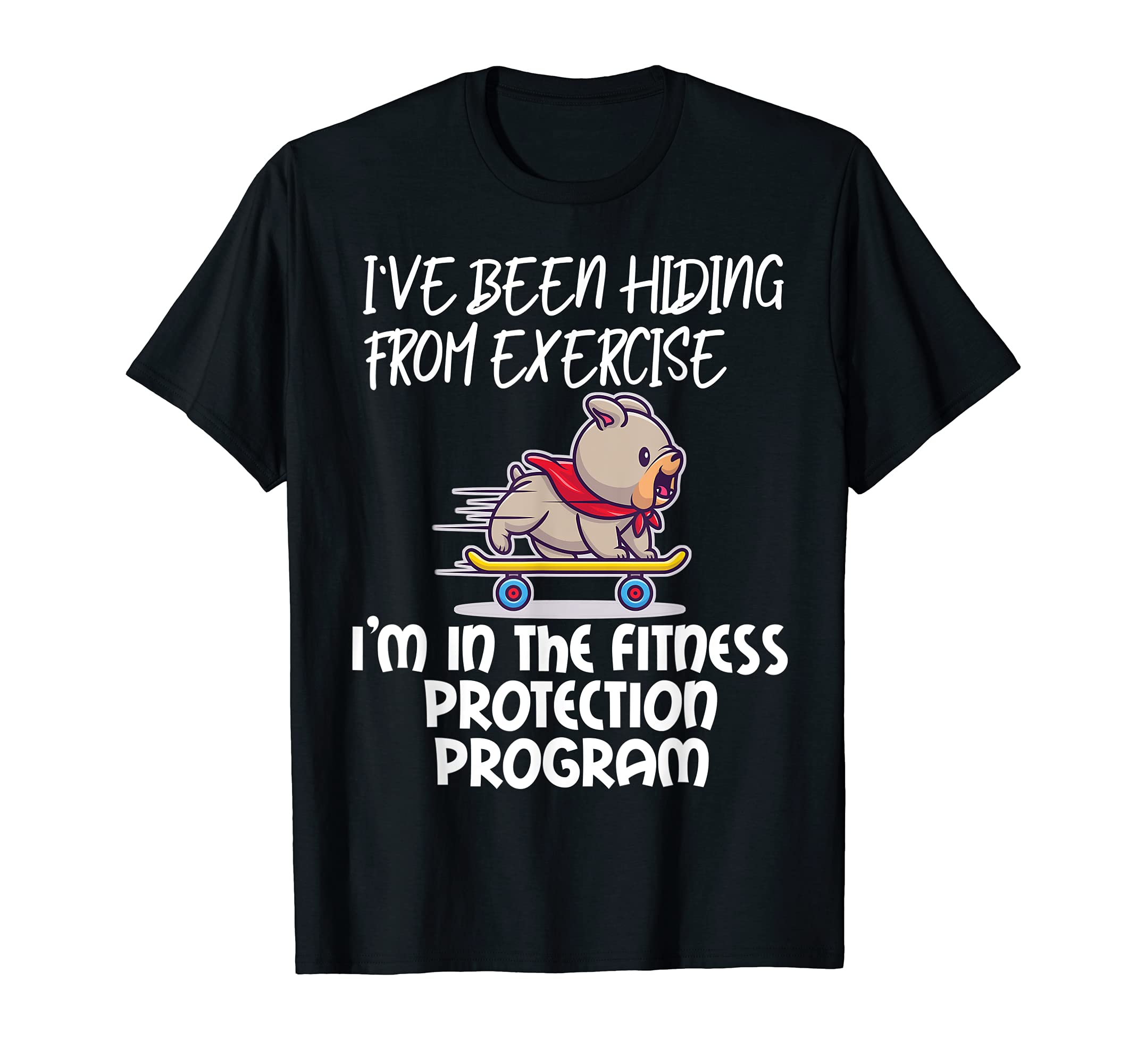 Bulldog Skateboard exercise fitness protection program funny T-Shirt