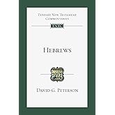 Hebrews: An Introduction and Commentary (Volume 15) (Tyndale New Testament Commentaries)