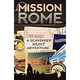 Mission Rome: A Scavenger Hunt Adventure (Travel Guide For Kids)