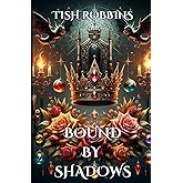 Bound By Shadows (THE SHADOWED)
