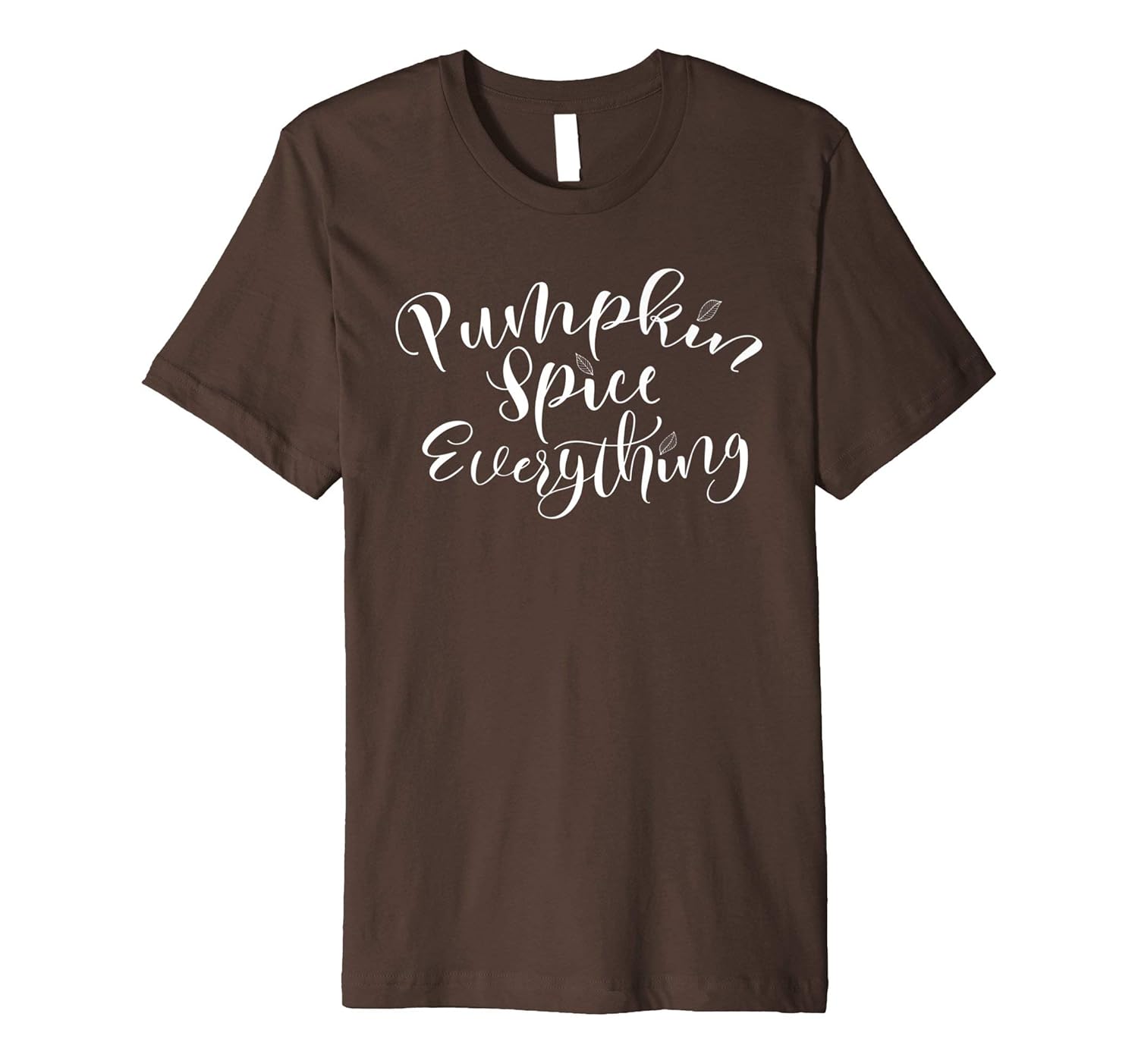 Pumpkin Spice Everything Funny Vintage Fall Mom Gift T-Shirt-ANZ