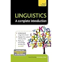 Linguistics-A Complete Introduction: A Teach Yourself Guide: 1