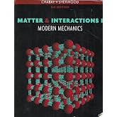 Matter and Interactions, Vol. 1: Modern Mechanics, Third Edition