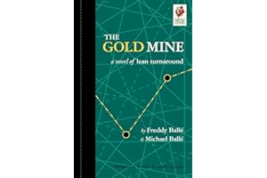The Gold Mine: A Novel of Lean Turnaround