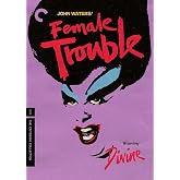 Female Trouble (The Criterion Collection) [DVD]