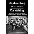 On Writing: A Memoir of the Craft (A Memoir of the Craft (Reissue))