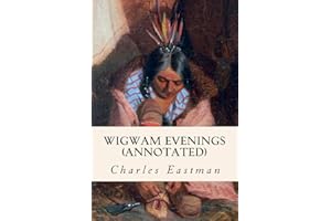 Wigwam Evenings (annotated)