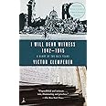 I Will Bear Witness 1942-1945: A Diary of the Nazi Years