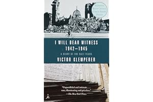 I Will Bear Witness, Volume 2: A Diary of the Nazi Years: 1942-1945