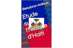 Étude sur l'histoire d'Haiti (French Edition)