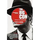 The Big Con: The Story of the Confidence Man