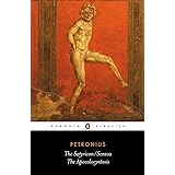 The Satyricon and The Apocolocyntosis of the Divine Claudius (Penguin Classics)