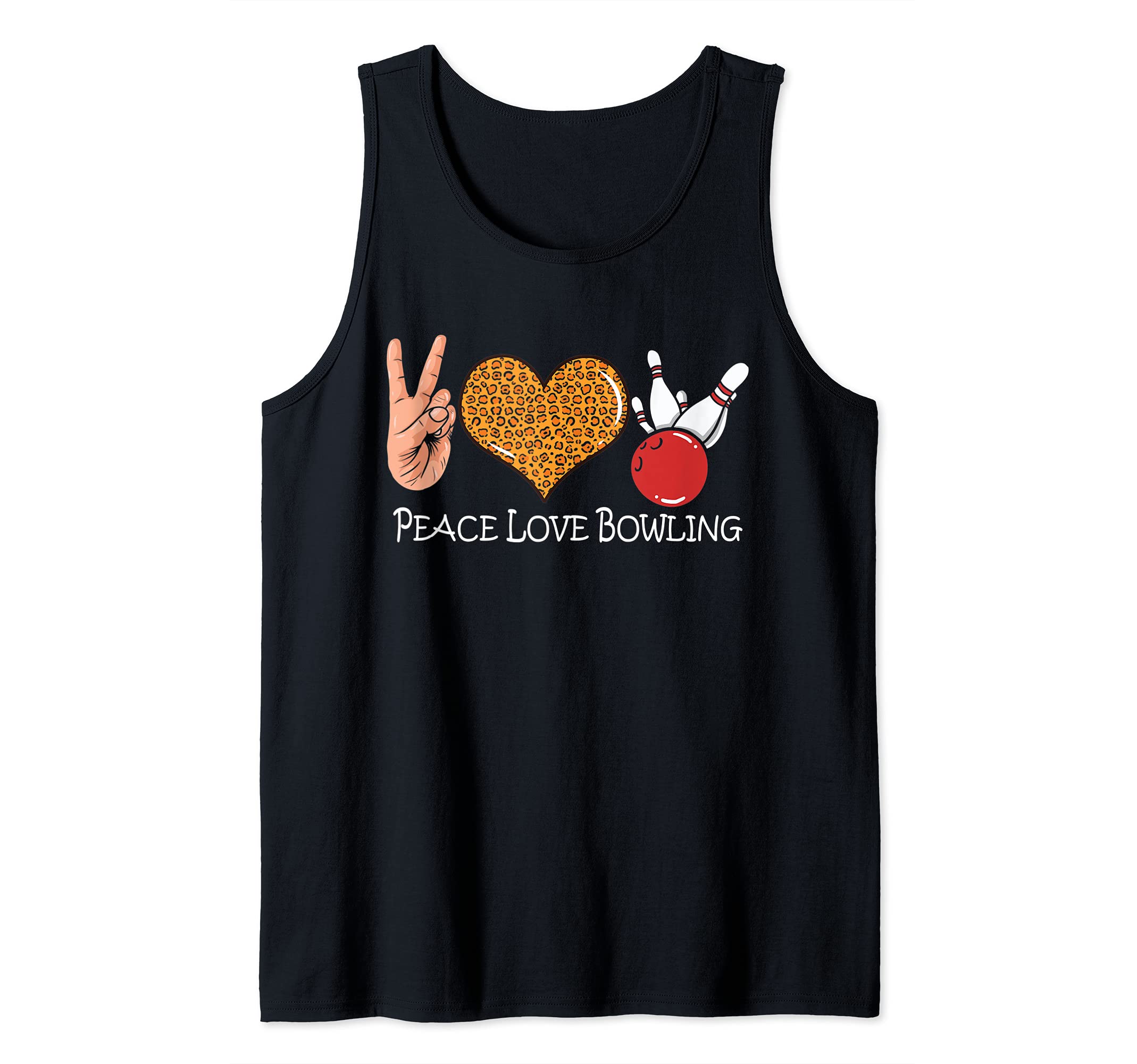 Cute Bowling Peace Love - Peace Love Bowling Tank Top