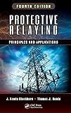 Protective Relaying: Principles and Applications, Fourth Edition