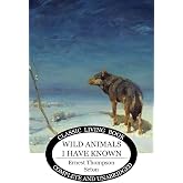 Wild Animals I Have Known