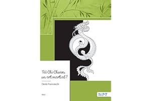 Taï Chi Chuan, un art martial ? (French Edition)