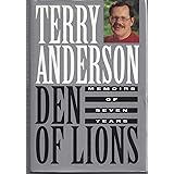 Den of Lions: Memoirs of Seven Years