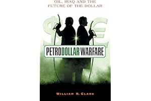 Petrodollar Warfare: Oil, Iraq and the Future of the Dollar