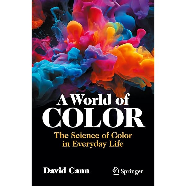 The Stories and Secrets of Colors: Discover how colors brighten