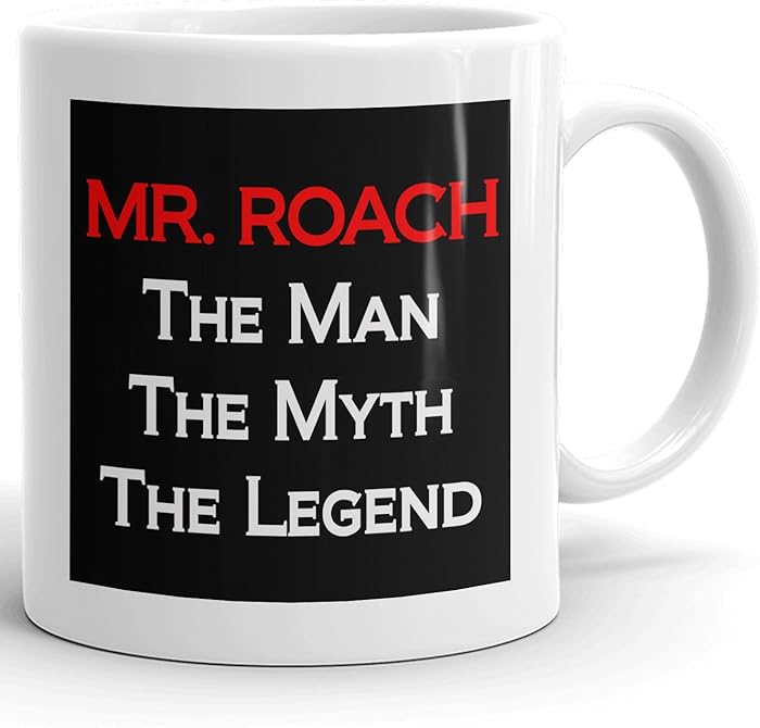 MugMax The Man the Myth the Legend D9 Ceramic Coffee Mug Personlized Mr. Roach White 11 oz